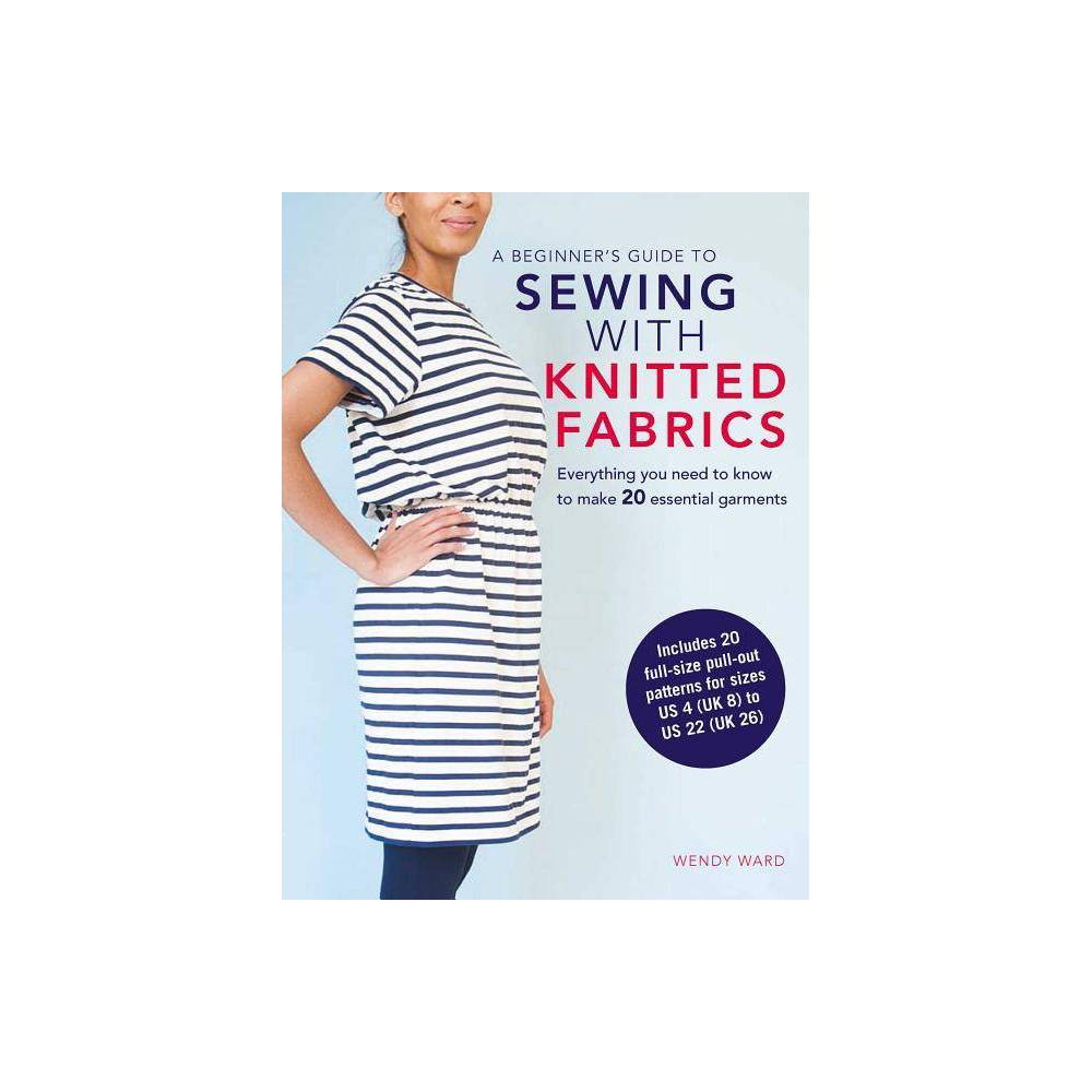 ISBN 9781782494683 A Beginner's Guide to Sewing with Knitted Fabrics