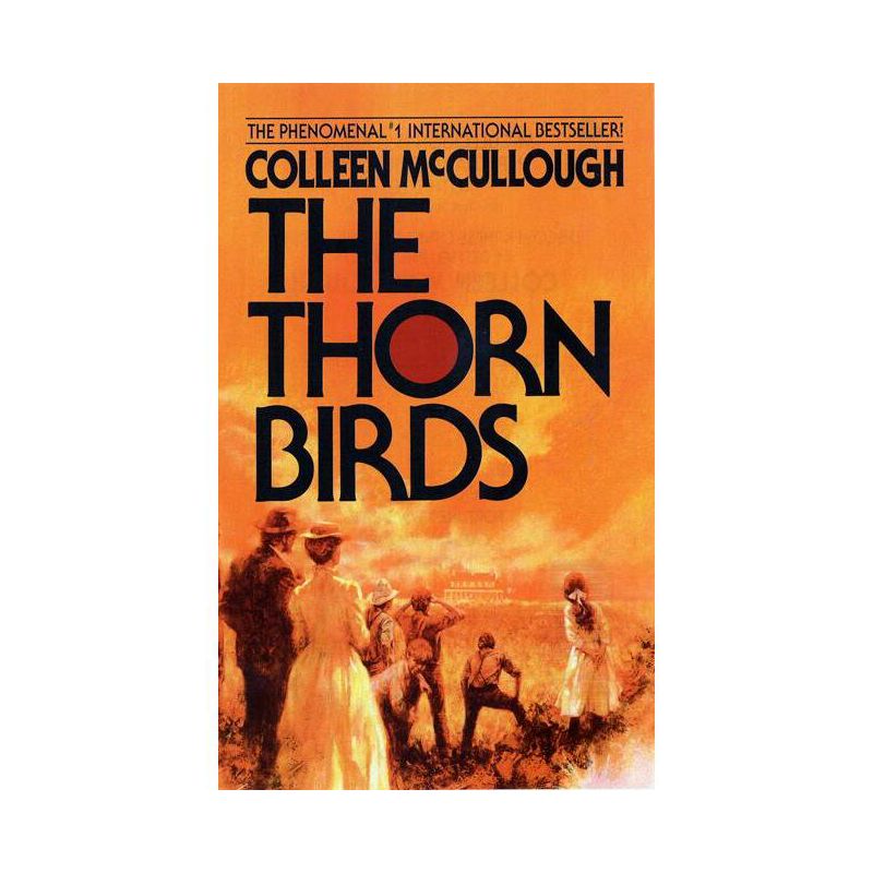 The Thorn Birds - 25th Edition by  Colleen McCullough (Paperback), 1 of 2