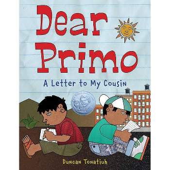 Dear Primo - by  Duncan Tonatiuh (Hardcover)