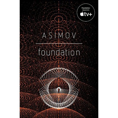 Foundation - by  Isaac Asimov (Paperback)