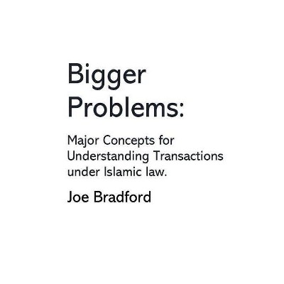 Bigger Problems - by  Joe Bradford (Paperback)