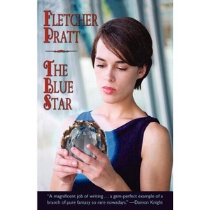 The Blue Star - by  Fletcher Pratt (Paperback) - 1 of 1