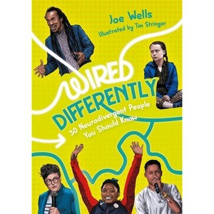Wired Differently - 30 Neurodivergent People You Should Know - by  Joe Wells (Paperback) - 1 of 1