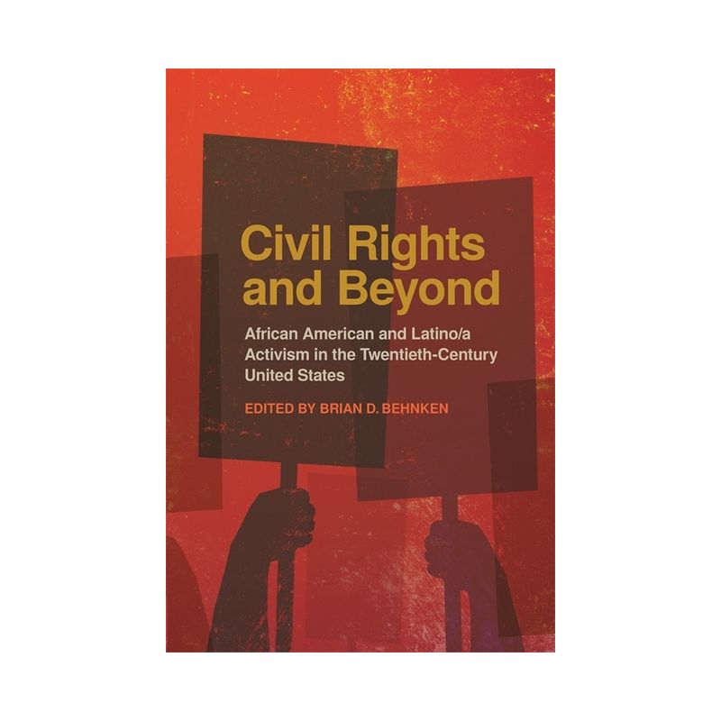 Civil Rights and Beyond - by Brian D Behnken, 1 of 2