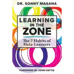 Learning in the Zone - by  Sonny Magana (Paperback) - 1 of 1