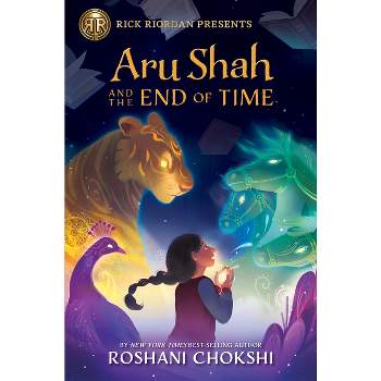 Aru Shah and the End of Time (Pandava) - by Roshani Chokshi