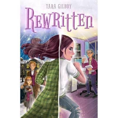 Rewritten - by  Tara Gilboy (Paperback)