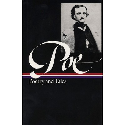 Edgar Allan Poe: Poetry & Tales (Loa #19) - (Library of America Edgar Allan Poe Edition) (Hardcover)