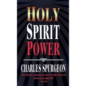 Holy Spirit Power - by  Charles H Spurgeon (Paperback) - 1 of 1