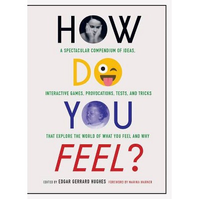 How Do You Feel? - by  Edgar Gerrard Hughes (Paperback)