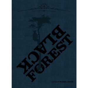 Black Forest - by  Russell Joslin (Hardcover) - 1 of 1