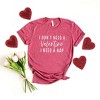 Simply Sage Market Women's I Don't Need A Valentine Short Sleeve Graphic Tee - 3 of 3