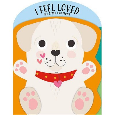 I Feel Loved - (My First Emotions) by  Nick Ackland & Sam Walshaw & Clever Publishing (Board Book)