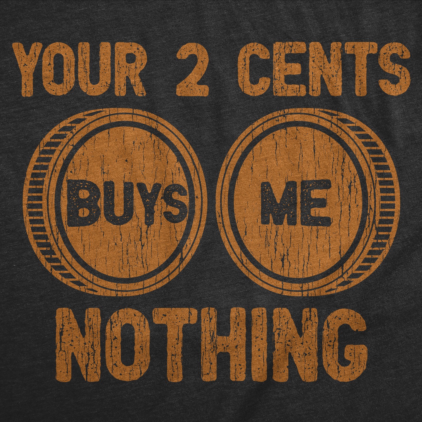 Мужская футболка Crazy Dog T-Shirts, Inc. Funny T Shirts Your Two Cents Buys Me Nothing Sarcastic Graphic Novelty Tee for Men - Crazy Dog T Shirt With Sarcastic Sayings Black, цвет: Чёрный — фото 2