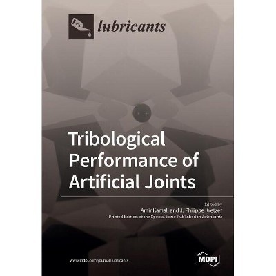 Tribological Performance of Artificial Joints - (Paperback)