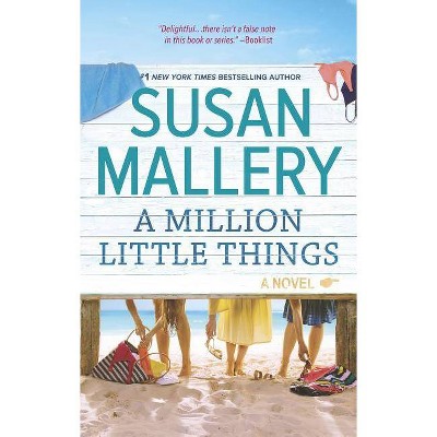 A Million Little Things (Paperback) (Susan Mallery)