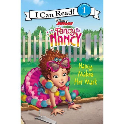 Fancy Nancy Nancy Makes Her Mark - By Nancy Parent ( Paperback )