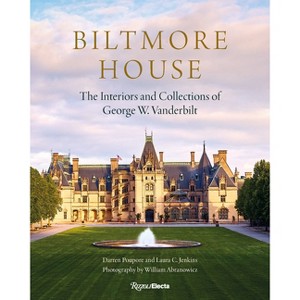 Biltmore House - by  Darren Poupore & Laura C Jenkins (Hardcover) - 1 of 1