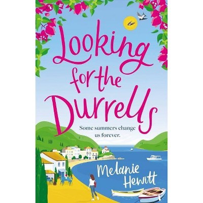 Looking for the Durrells - by  Melanie Hewitt (Paperback)