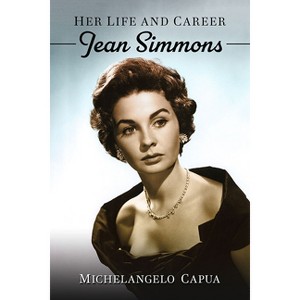 Jean Simmons - by  Michelangelo Capua (Paperback) - 1 of 1