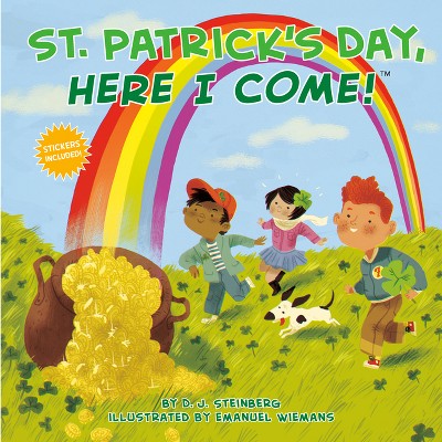 St. Patrick's Day, Here I Come! - by  D J Steinberg (Paperback)