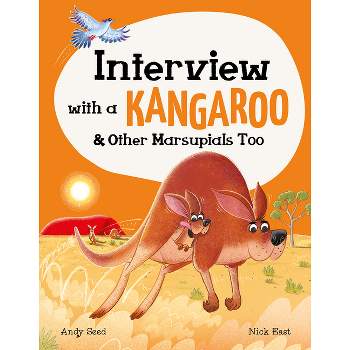 Interview with a Kangaroo - (Q&A) by  Andy Seed (Hardcover)