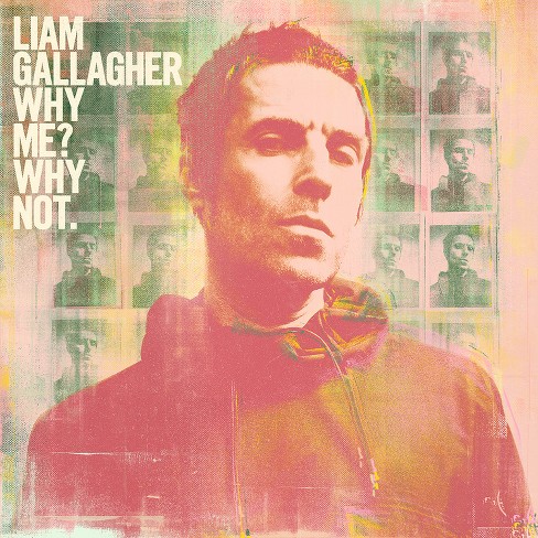 Liam Gallagher Why Me? Why Not : Target