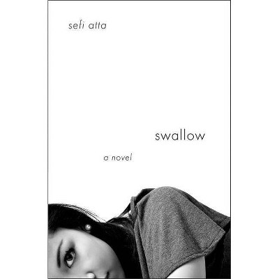 Swallow - by  Sefi Atta (Paperback)