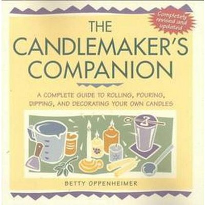 The Candlemaker's Companion - by  Betty Oppenheimer (Paperback)