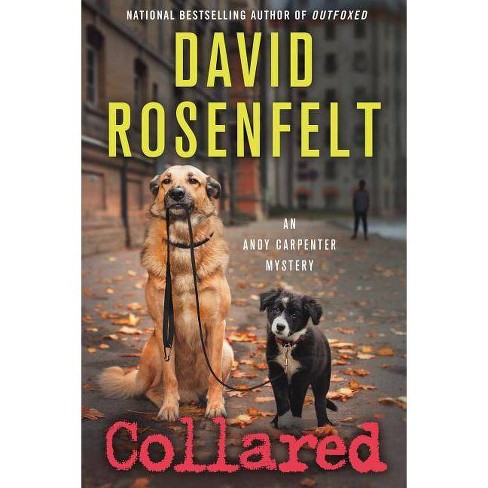 Collared - (Andy Carpenter Novel) by  David Rosenfelt (Paperback) - image 1 of 1