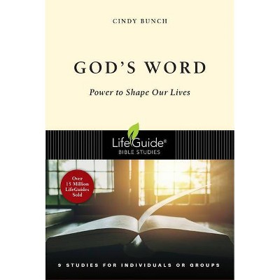 God's Word - (Lifeguide Bible Studies) by  Cindy Bunch (Paperback)