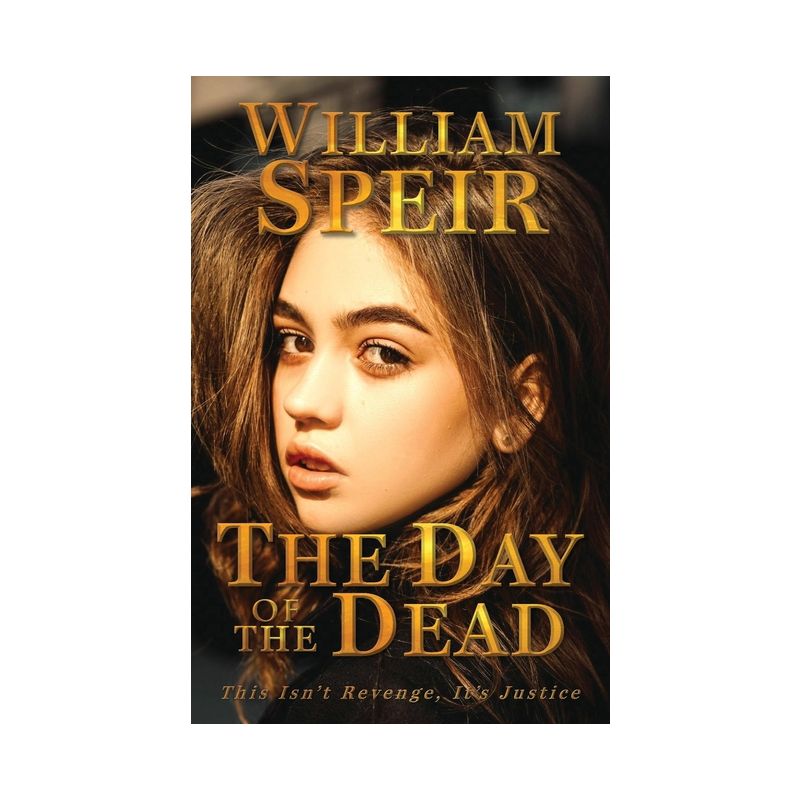 The Day of the Dead - by  William Speir (Paperback), 1 of 2