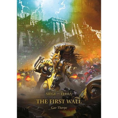 The First Wall, 3 - by  Gav Thorpe (Paperback)