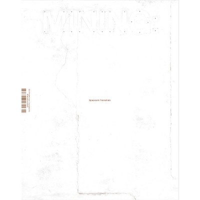 Mining: Spaces in Transition - by  Friedrich Engel & Ursula Gaisbauer (Paperback)