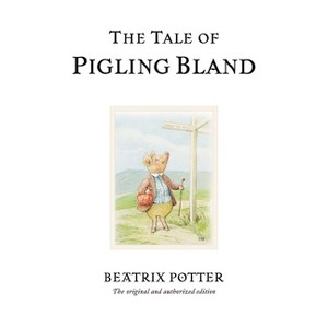 The Tale of Pigling Bland - (Peter Rabbit) 100th Edition by  Beatrix Potter (Hardcover) - 1 of 1