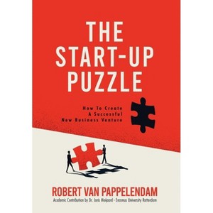 The Start-Up Puzzle - by  Robert Van Pappelendam (Hardcover) - 1 of 1