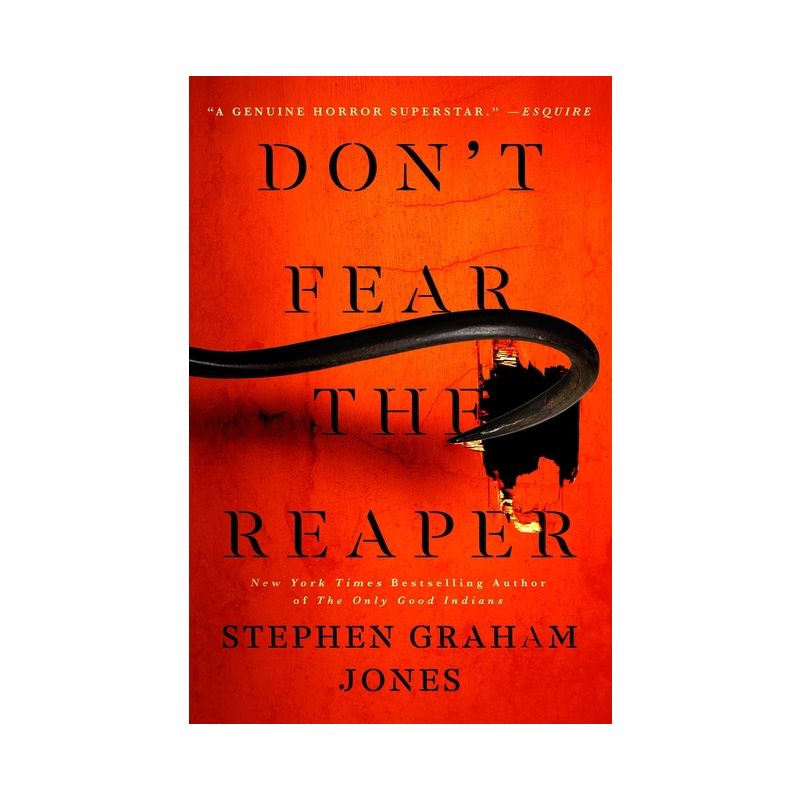 Don't Fear the Reaper - (The Indian Lake Trilogy) by Stephen Graham Jones, 1 of 2