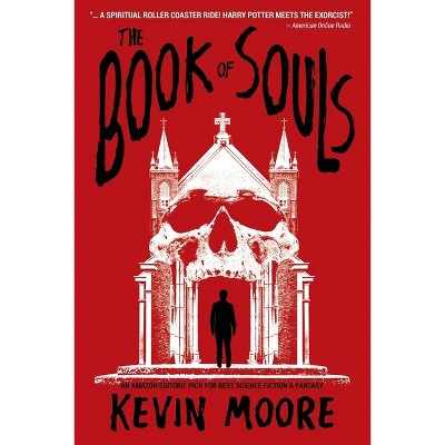 The Book of Souls - by  Kevin Moore (Paperback)