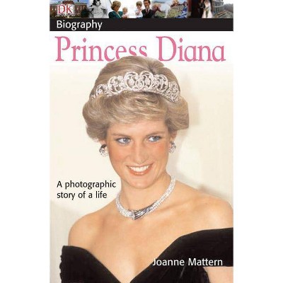 DK Biography: Princess Diana - (DK Biography (Paperback)) (Paperback)