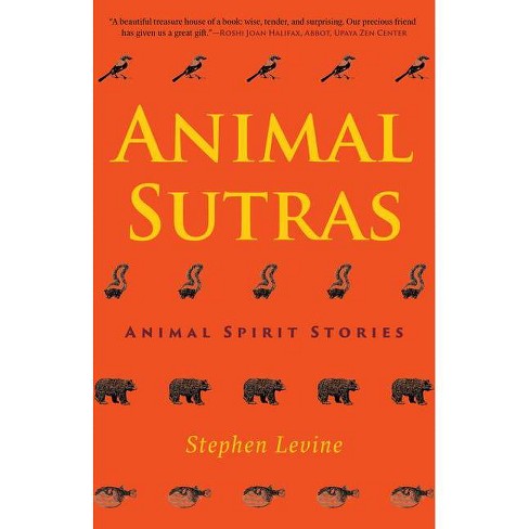 Animal Sutras - by  Stephen Levine (Hardcover) - image 1 of 1