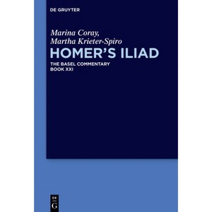 Homer's Iliad - by  Marina Coray & Martha Krieter-Spiro (Hardcover) - 1 of 1