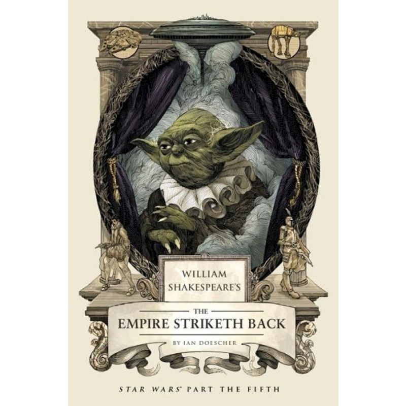 William Shakespeare's The Empire Striketh Back (Hardcover) by Ian Doescher, 1 of 2