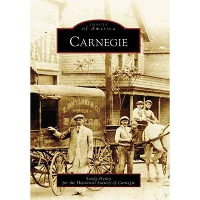 Carnegie - by Sandy Henry (Paperback)