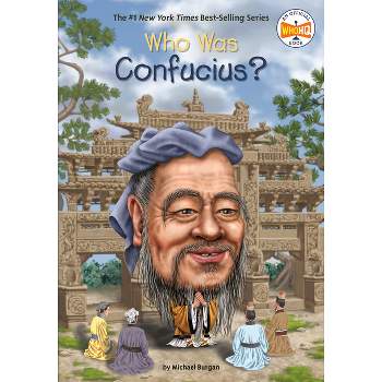 Who Was Confucius? - (Who Was?) by  Michael Burgan & Who Hq (Paperback)