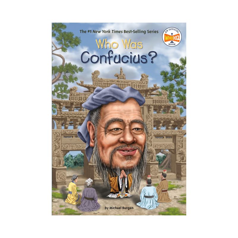 Who Was Confucius? - (Who Was?) by  Michael Burgan & Who Hq (Paperback), 1 of 2