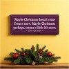 Slickblue Grinch Christmas Quote Wood Sign – Maybe Christmas Means More – Rustic Holiday Wall Decor 7x18, Color Options - 2 of 3