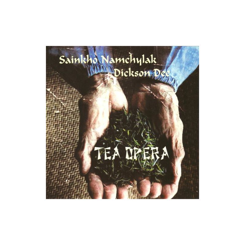 Sainkh Namchylak & Dickson Dee - Tea Opera (CD), 1 of 2