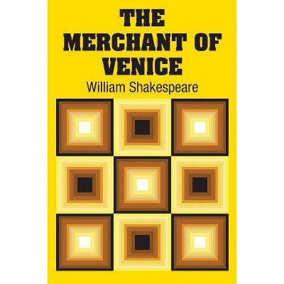 The Merchant of Venice - by  William Shakespeare (Paperback)