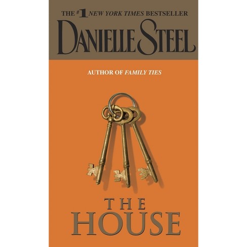 The House - By Danielle Steel (paperback) : Target