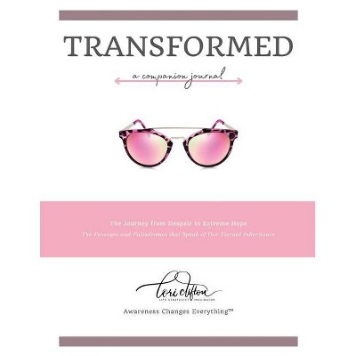 Transformed - by  Lori Clifton (Paperback)